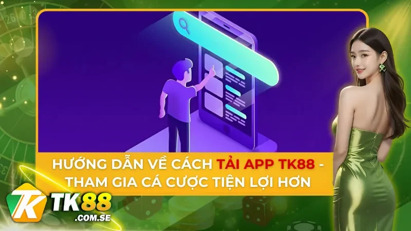 Tải App TK88