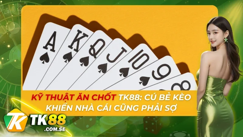 Kỹ thuật ăn chốt