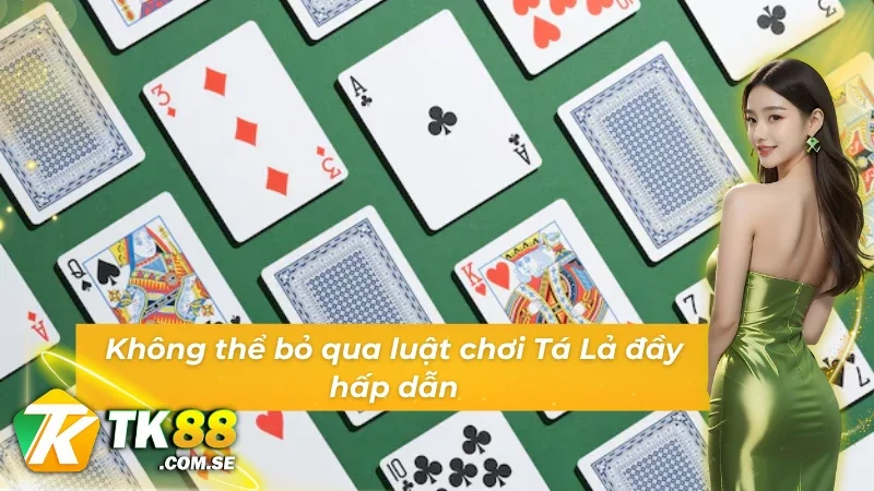 Không thể bỏ qua luật chơi Phỏm đầy hấp dẫn